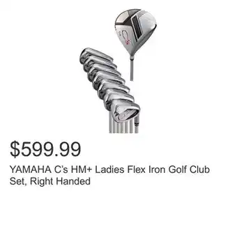 Costco YAMAHA C's HM+ Ladies Flex Iron Golf Club Set, Right Handed offer