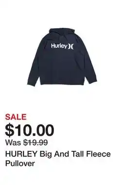 Marshalls HURLEY Big And Tall Fleece Pullover offer