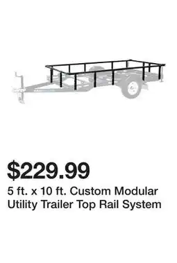 Harbor Freight Tools 5 ft. x 10 ft. Custom Modular Utility Trailer Top Rail System offer