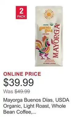 Costco Mayorga Buenos Días, USDA Organic, Light Roast, Whole Bean Coffee, 2lb, 2-pack offer