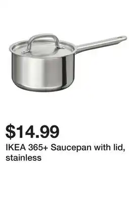 Ikea IKEA 365+ Saucepan with lid, stainless offer