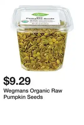 Wegmans Wegmans Organic Raw Pumpkin Seeds offer
