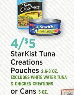 Heinen's StarKist Tuna Creations Pouches 2.6-3 OZ. EXCLUDES WHITE WATER TUNA & CHICKEN CREATIONS or Cans 5 OZ offer