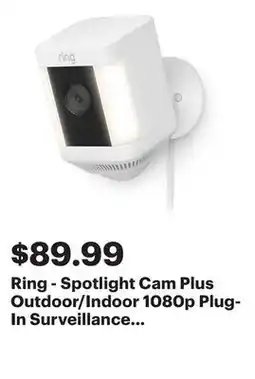 Best Buy Ring - Spotlight Cam Plus Outdoor/Indoor 1080p Plug-In Surveillance Camera - White offer