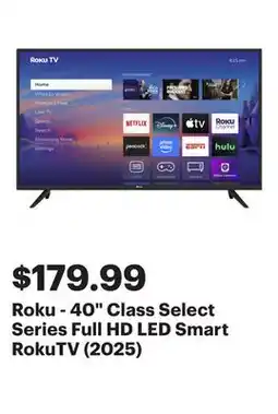 Best Buy Roku - 40 Class Select Series Full HD LED Smart RokuTV (2025) offer