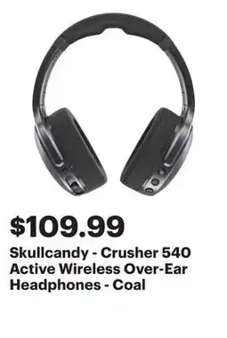 Best Buy Skullcandy - Crusher 540 Active Wireless Over-Ear Headphones - Coal offer