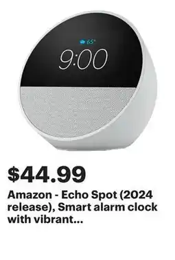 Best Buy Amazon - Echo Spot (2024 release), Smart alarm clock with vibrant sound and Alexa - Glacier White offer