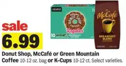 Meijer Donut Shop, McCafé or Green Mountain coffee or K-cups offer