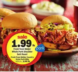 Meijer Fresh from meijer pork whole pork shoulder butt roast offer