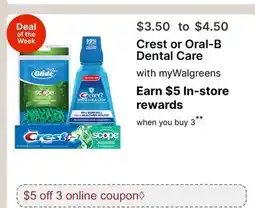 Walgreens Crest or Oral-B Dental Care offer