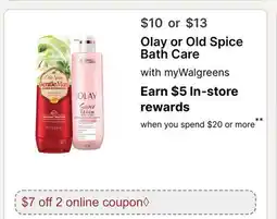 Walgreens Olay or Old Spice Bath Care offer