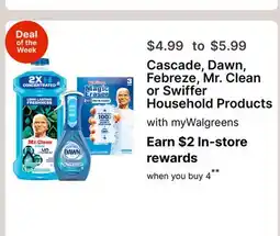 Walgreens Cascade, Dawn, Febreze, Mr. Clean or Swiffer Household Products offer