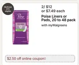 Walgreens Poise Liners or Pads, 20 to 48 pack offer