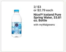 Walgreens Nice! Iceland Pure Spring Water, 33.81 oz. Bottle offer