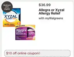 Walgreens Allegra or Xyzal Allergy Relief offer