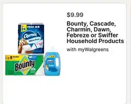Walgreens Bounty, Cascade, Charmin, Dawn, Febreze or Swiffer Household Products offer