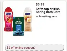 Walgreens Softsoap or Irish Spring Bath Care offer