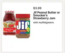 Walgreens Jif Peanut Butter or Smucker's Strawberry Jam offer