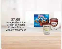Walgreens Haagen-Dazs Ice Cream or Nestle Frozen Treats offer