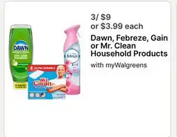 Walgreens Dawn, Febreze, Gain or Mr. Clean Household Products offer