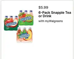 Walgreens 6-Pack Snapple Tea or Drink offer