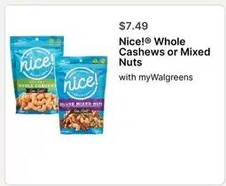 Walgreens Nice! Whole Cashews or Mixed Nuts offer