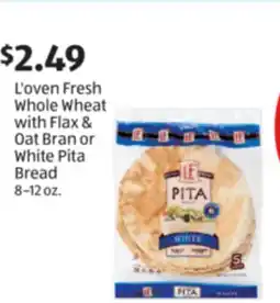 Aldi L'oven Fresh Whole Wheat with Flax & Oat Bran or White Pita Bread offer