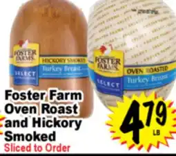 Superior Grocers Foster Farm Oven Roast and Hickory Smoked offer