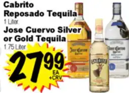 Superior Grocers Cabrito Reposado Tequila, 1 Liter. Jose Cuervo Silver or Gold Tequila, 1.75 Liter offer
