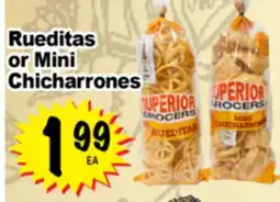 Superior Grocers Rueditas or Mini Chicharrones offer