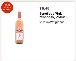 Walgreens Barefoot Pink Moscato, 750ml offer