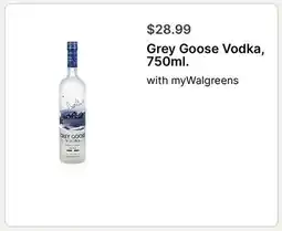 Walgreens Grey Goose Vodka, 750ml offer