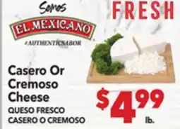 Vallarta Supermarkets Casero Or Cremoso Cheese / QUESO FRESCO CASERO offer