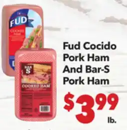 Vallarta Supermarkets Fud Cocido Pork Ham And Bar-S Pork Ham offer