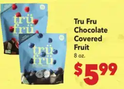 Vallarta Supermarkets Tru Fru Chocolate Covered Fruit offer