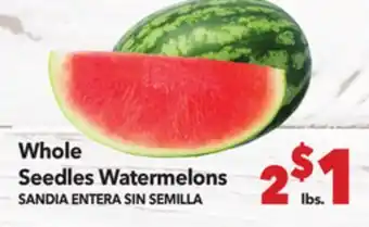 Vallarta Supermarkets Whole Seedles Watermelons / SANDIA ENTERA SIN SEMILLA offer