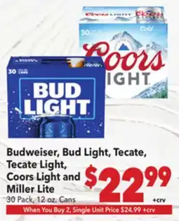 Vallarta Supermarkets Budweiser, Bud Light, Tecate, Tecate Light, Coors Light and Miller Lite offer