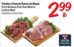 El Super Fresh Fresh Boneless Pork Stew Meat or Cushion Meat offer