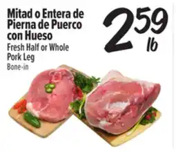 El Super Fresh Fresh Half or Whole Pork Leg offer
