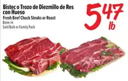 El Super Fresh Fresh Beef Chuck Steaks or Roast Bone-in offer