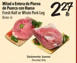 El Super Fresh Fresh Half or Whole Pork Leg offer