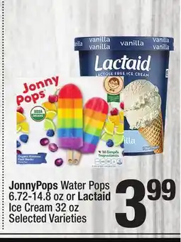 Super King Markets JonnyPops Water Pops 6.72-14.8 oz or Lactaid Ice Cream 32 oz offer