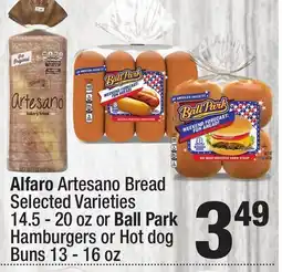 Super King Markets Alfaro Artesano Bread Selected Varieties 14.5-20 oz or Ball Park Hamburgers or Hot dog Buns 13-16 oz offer
