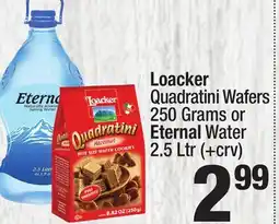 Super King Markets Loacker Quadratini Wafers 250 Grams or Eternal Water 2.5 Ltr offer