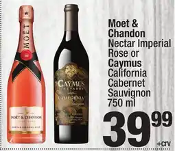 Super King Markets Moet & Chandon Nectar Imperial Rose or Caymus California Cabernet Sauvignon offer