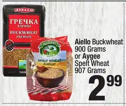 Super King Markets Aiello Buckwheat 900 Grams or Aygee Spelt Wheat 907 Grams offer