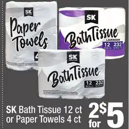 Super King Markets SK Bath Tissue 12 ct or Paper Towels 4 ct offer
