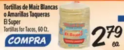 El Super Tortillas for Tacos offer