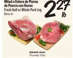 El Super Fresh Half or Whole Pork Leg offer