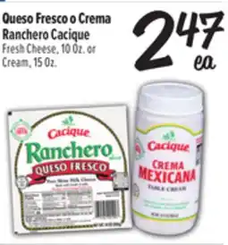 El Super Ranchero Cacique Fresh Cheese 10 Oz. or Cream, 15 Oz offer
